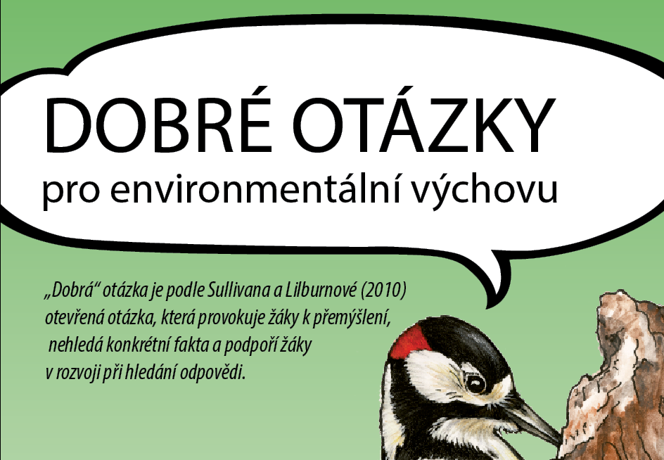 Dobré otázky pro environmentální výchovu